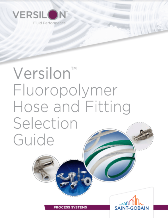 Versilon Fluoropolymer Hose Selection Guide